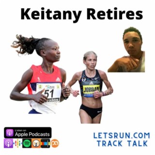 Keitany Retires, Suspicious Sprint Times, Flojo, Bekele in Berlin, Super Shoe Study, Jordan Hasay, and the Guy Trying to Make Running Shoes in France
