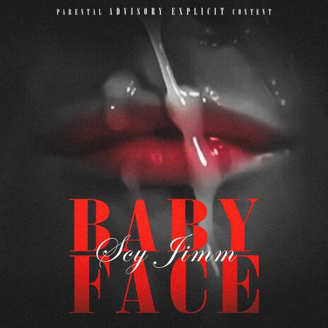 BabyFace ft. Scy Jimm | Boomplay Music