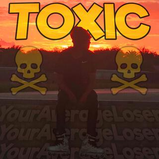 TOXIC