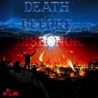 Death Before Dishonor Pt2