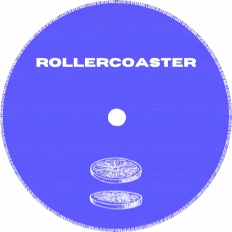 ROLLERCOASTER | Boomplay Music