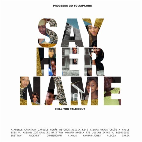 Say Her Name (Hell You Talmbout) | Boomplay Music