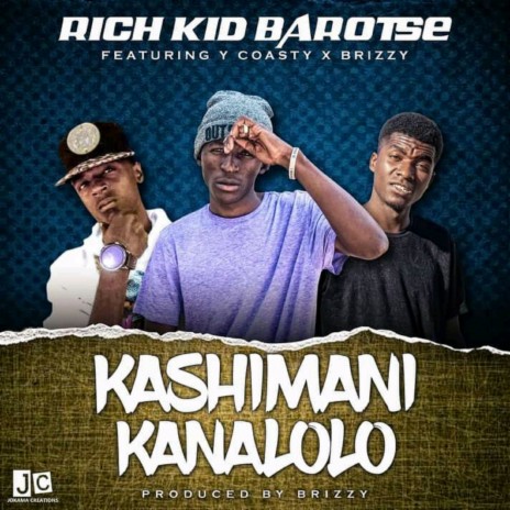 Kashimani Kanalolo ft. Y Coasty & Brizzy ZM | Boomplay Music