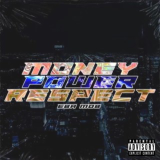 Money Power & Respect lyrics | Boomplay Music