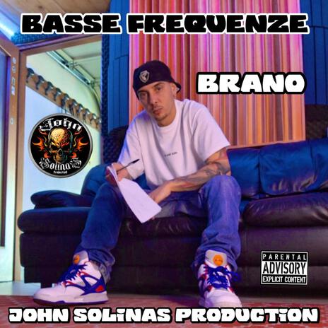 BRANO Basse Frequenze | Boomplay Music