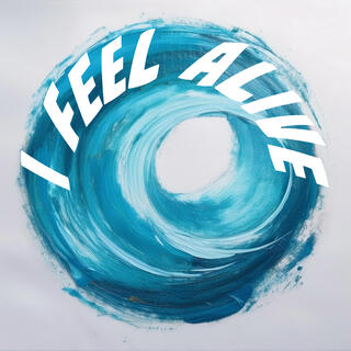 I FEEL ALIVE (MALLORCA MIX)