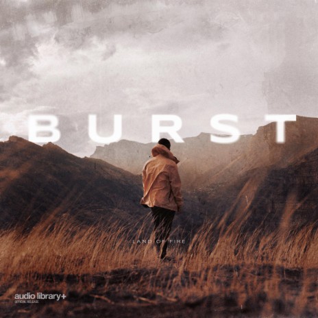 Burst | Boomplay Music