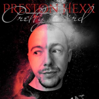 Preston Hexx Pretty Bird Lyrics | Boomplay