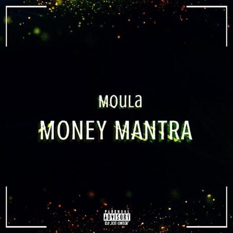 Moula Money Mantra | Boomplay Music