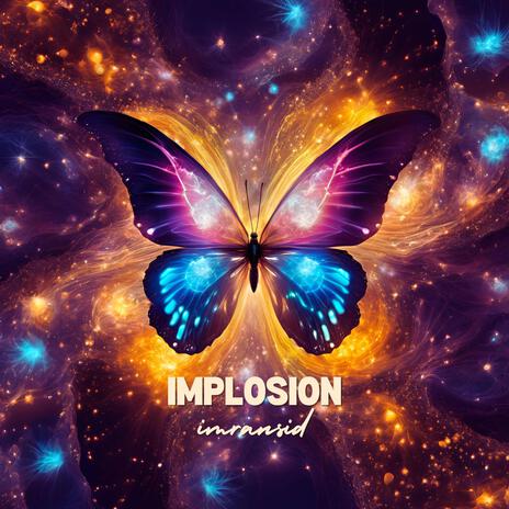 Implosion