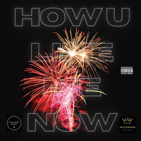 HOW U LIKE ME NOW ft. V.Mars | Boomplay Music