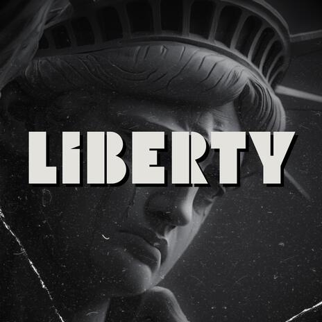 Liberty | Boomplay Music