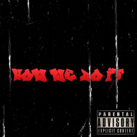 How We Do It ft. OneTwo | Boomplay Music