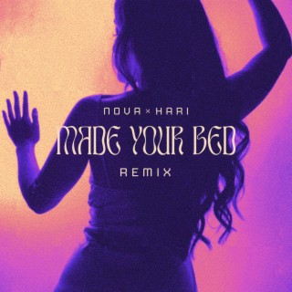 Made Your Bed (Remix)