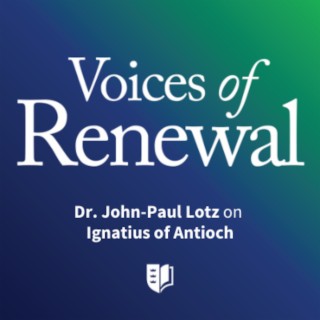 Episode 11: Dr. John-Paul Lotz on Ignatius of Antioch