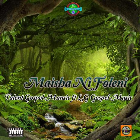 Maisha Ni Foleni ft. L. J Gospel Music | Boomplay Music