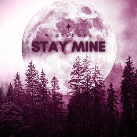 StayMine ft. 3dasickest