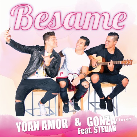 Besame ft. Gonza Flores & Stevan | Boomplay Music