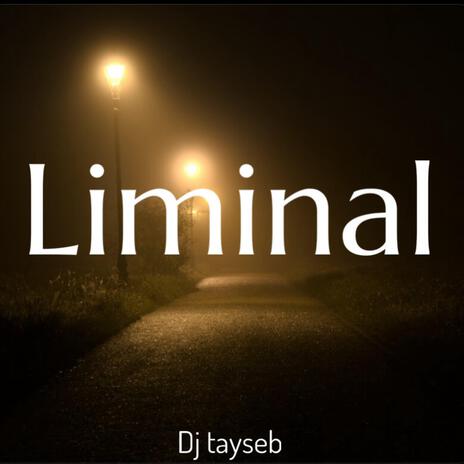 Liminal | Boomplay Music