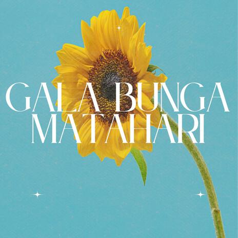 Gala bunga matahari | Boomplay Music