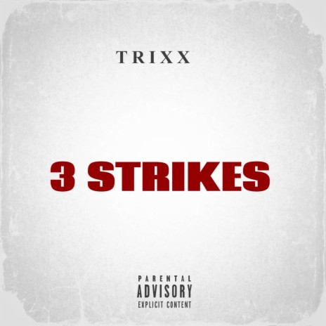 3 Strikes | Boomplay Music