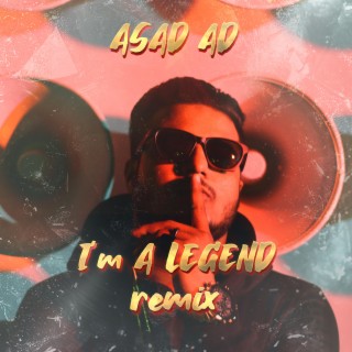 I'm a Legend (Remix)