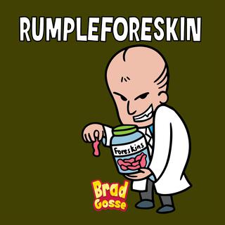 Rumpleforeskin