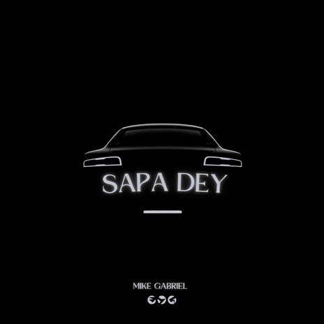 Sapa Dey | Boomplay Music