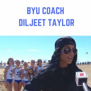 BYU Coach Diljeet Taylor, Will Cole Hocker Go Pro?, US 15k Champs, Olympic Picks from 2018
