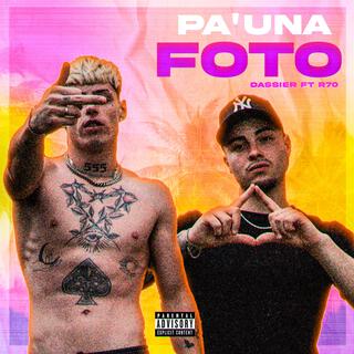 Pa una foto ft. R70 lyrics | Boomplay Music