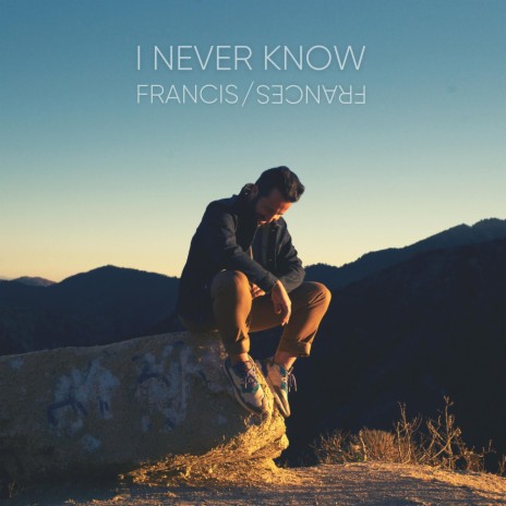 I Never Know | Boomplay Music