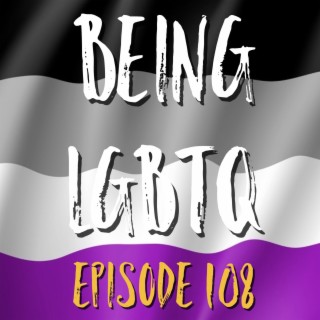 Being LGBTQ Episode 108 Kayla & Sarah Sounds Fake But Okay
