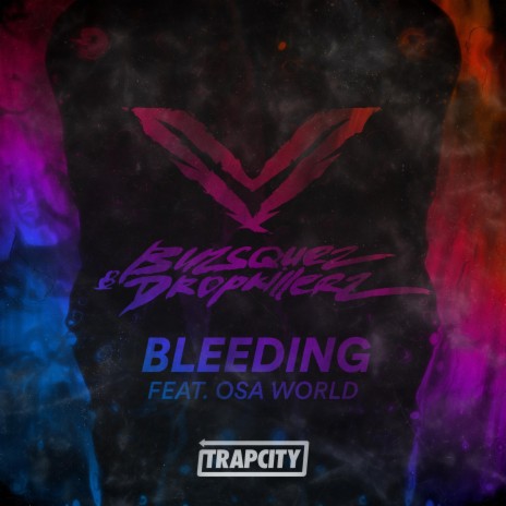 Bleeding ft. DROPKILLERZ & Osa World | Boomplay Music