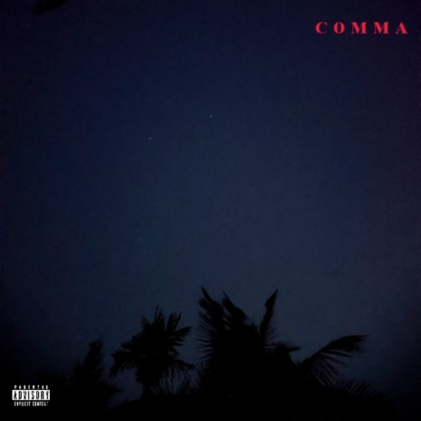 Comma | Boomplay Music