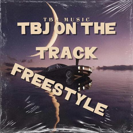 TBJ ON THE TRACK | Boomplay Music