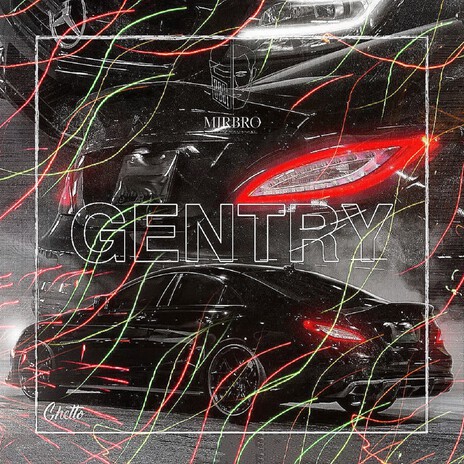 GENTRY | Boomplay Music