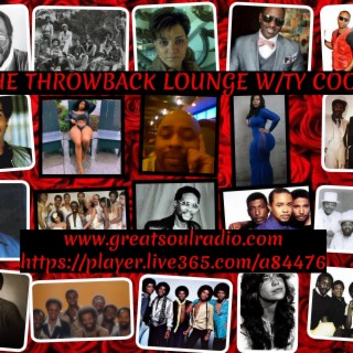 The Throwback Lounge W/Ty Cool----We Still Got This!!