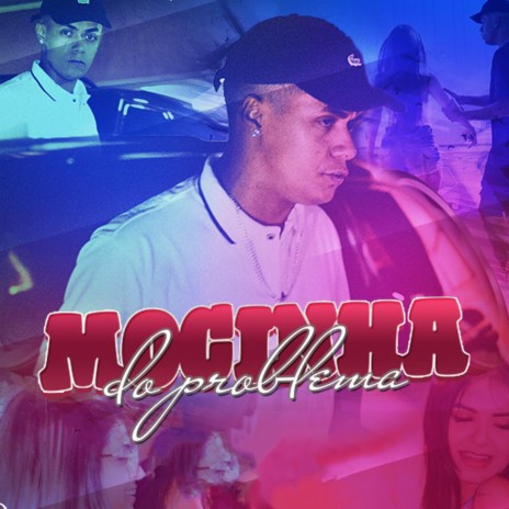 Mocinha do Problema | Boomplay Music