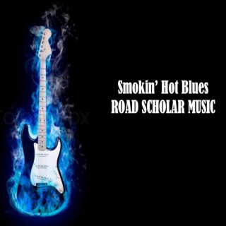 Smokin' Hot Blues