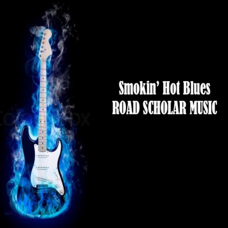 Smokin' Hot Blues