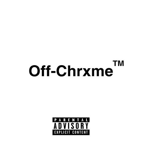 Off-Chrxme | Boomplay Music