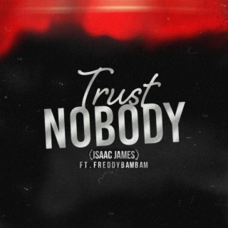 Trust Nobody