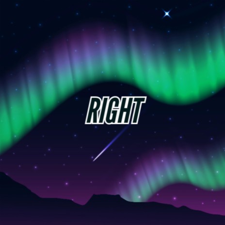 Right | Boomplay Music