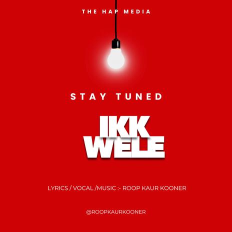 Ikk Wele | Boomplay Music