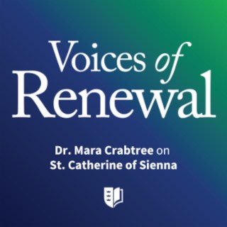 Episode 6: Dr. Mara Crabtree on St. Catherine of Sienna