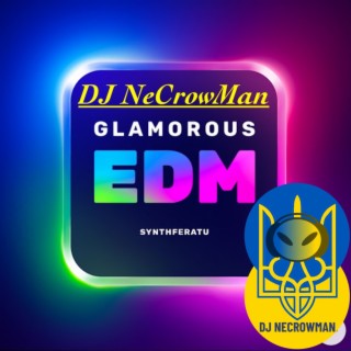 082 Glamorous EDM by Synthferatu