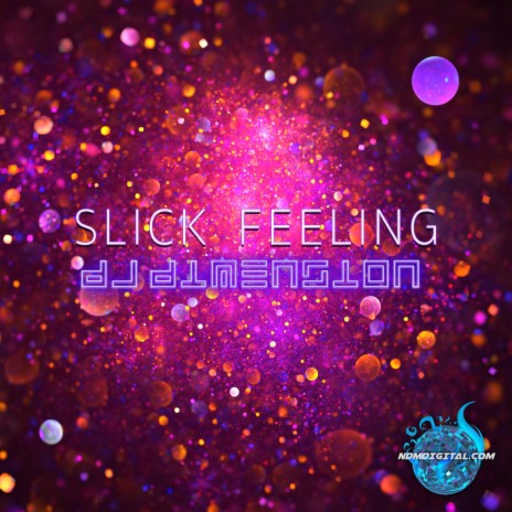 Slick Feeling | Boomplay Music