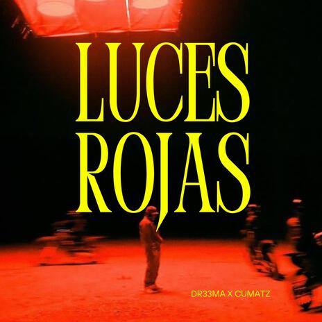 Luces Rojas ft. Drema | Boomplay Music