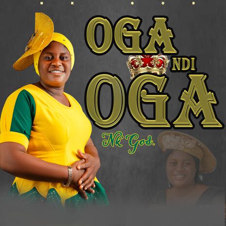 OGA NDI OGA | Boomplay Music