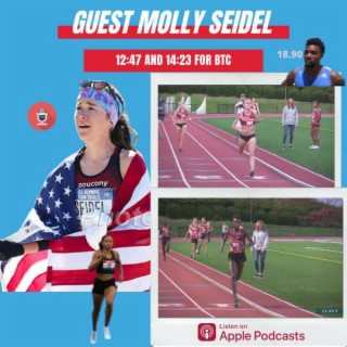 Guest Olympic Marathoner Molly Seidel, Shelby Houlihan 14:23, Moh Ahmed 12:47, Lyles and Felix Fast
